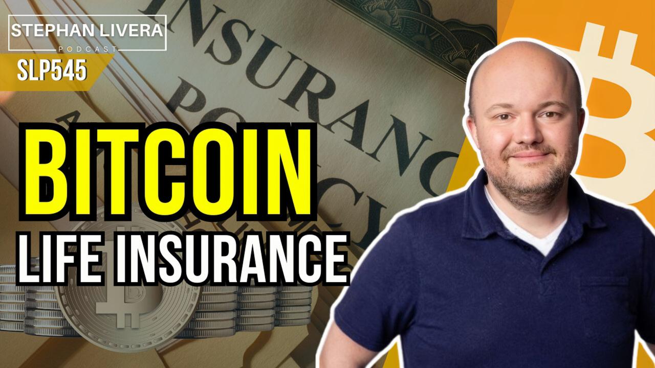 SLP545 Bitcoin Life Insurance with Zac Townsend – Stephan Livera